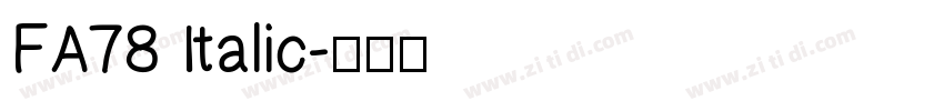 FA78 Italic字体转换